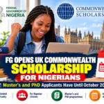 FG Opens UK Commonwealth Scholarship for Nigerians — Master’s and PhD Applicants Have Until October 20