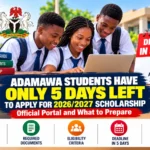 Adamawa Students Have Only 5 Days Left to Apply for 2026/2027 Scholarship — Official Portal and What to Prepare