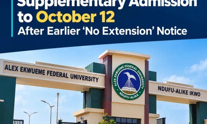 AE-FUNAI Extends Supplementary Admission to October 12 After Earlier ‘No Extension’ Notice